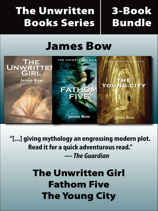 Title details for The Unwritten Books 3-Book Bundle by James Bow - Available